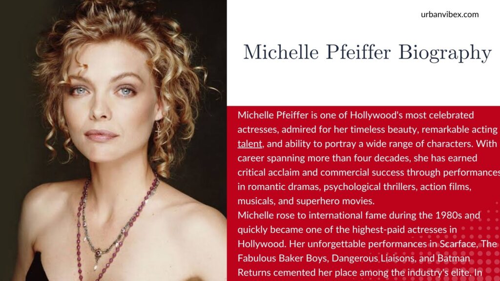 Michelle Pfeiffer biography, age, height, husband, net worth, movies and TV shows
