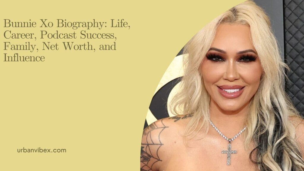 Bunnie Xo, host of the Dumb Blonde Podcast and popular American media personality.